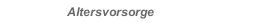 Altersvorsorge