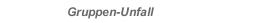 Gruppen-Unfall